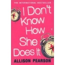 I Don´t Know How She Does It