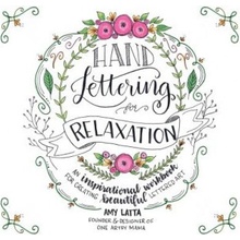 Hand Lettering for Relaxation