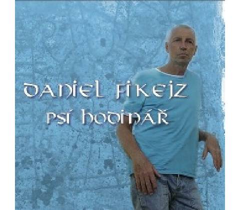 FIKEJZ DANIEL: PSI HODINAR CD