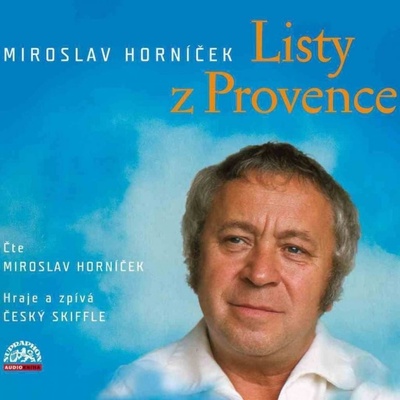 Listy z Provence - Miroslav Horníček