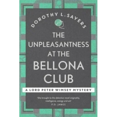 Unpleasantness at the Bellona Club | Dorothy L Sayers