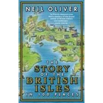 Story of the British Isles in 100 Places