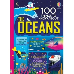 100 Things to Know About the Oceans | Alice James, Jerome Martin, Lan Cook, Minna Lacey, Dominique Byron, Federico Mariani, Parko Polo (ISBN: 9781474953160)