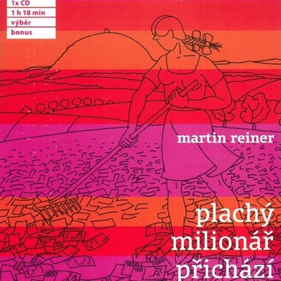 Plachý milionář přichází - Martin Reiner - čte Igor Bareš