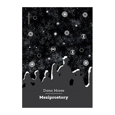 Meziprostory - Dana Moree