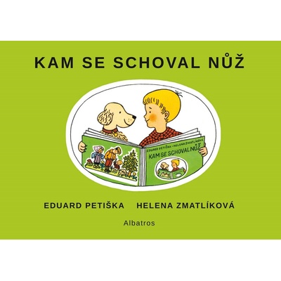 KAM SE SCHOVAL NŮŽ - Petiška,Zmatlíková