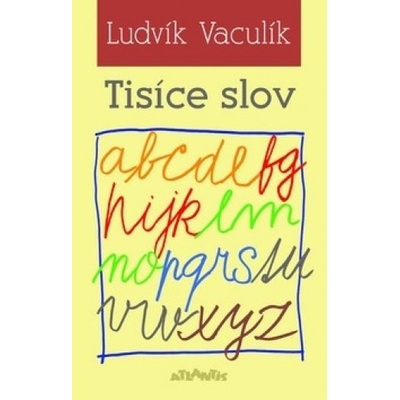 Tisíce slov - Ludvík Vaculík