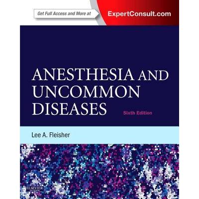 Anesthesia and Uncommon Diseases - L. Fleisher