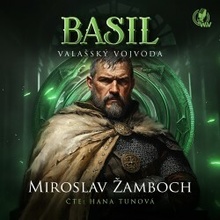 BASIL – Valašský vojvoda - Miroslav Žamboch - čte Hana Tunová