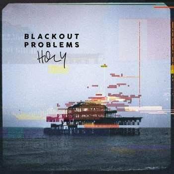 Blackout Problems - Holy LP