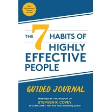 The 7 Habits of Highly Effective People: Guided Journal: Collector's Edition Covey Stephen R.