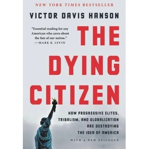 The Dying Citizen | HANSON VICTOR DAVIS (ISBN: 9781541647558)