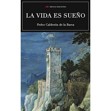 La Vida es Sueno - Calderon, de la Barca P.