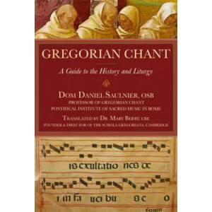 Gregorian Chant | Dom Daniel Saulnier, Mary Berry (ISBN: 9781557255549)
