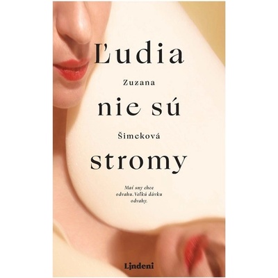 Ľudia nie sú stromy - Zuzana Šimeková