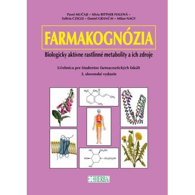 Farmakognózia (3. vydanie) - Pavel Mučaji