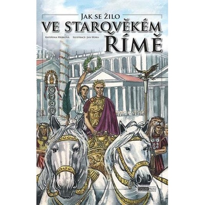 Jak se žilo ve starověkém Římě