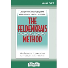 Feldenkrais Method 16pt Large Print Edition