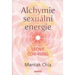  Alchymie sexuální energie - Mantak Chia