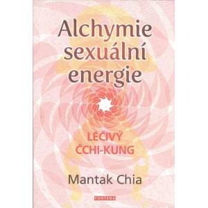  Alchymie sexuální energie - Mantak Chia