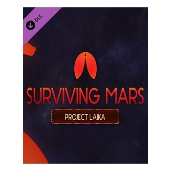 Surviving Mars: Project Laika