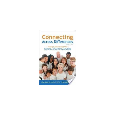 Connecting Across Differences | Jane Marantz Connor PhD