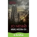 Kráľ mesta Os - Jo Nesbo