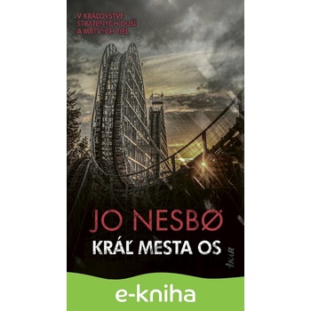 Kráľ mesta Os - Jo Nesbo