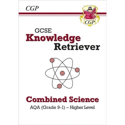 New GCSE Knowledge Retriever: AQA Combined Science - Higher Grade 9-1) - (Books CGP