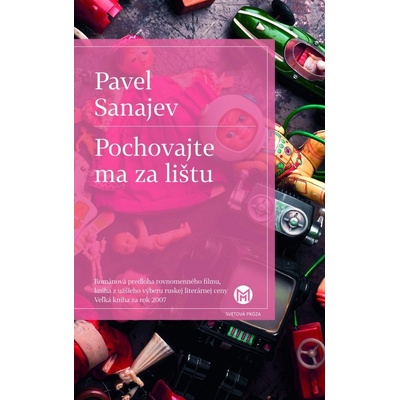 Pochovajte ma za lištu - Pavel Sanajev