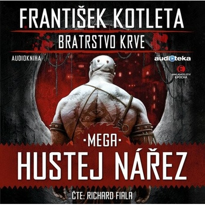 Mega hustej nářez - František Kotleta