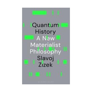 Quantum History | i~ek, Slavoj (ISBN: 9781350566422)