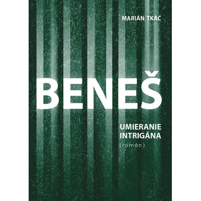 Beneš - Tkáč Marián