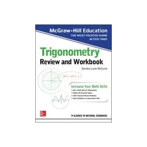 McGraw-Hill Education Trigonometry Review and Workbook | Sandra Luna Mccune, William D. Clark (ISBN: 9781260128925)