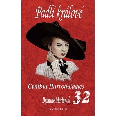 Padlí králové - Cynthia Harrod-Eagles