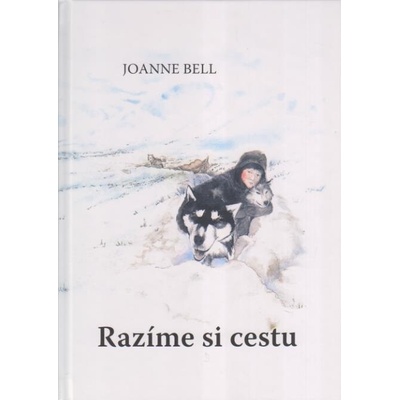 Joanne Bell Razíme si cestu Stav: nová
