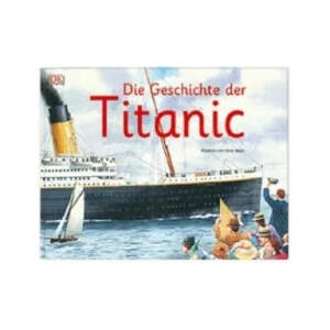 Die Geschichte der Titanic | Steve Noon (ISBN: 9783831035632)