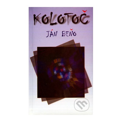 Kolotoč - Ján Beňo, Hana Kohútová