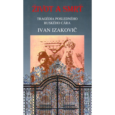 Život a smrť - Ivan Izakovič
