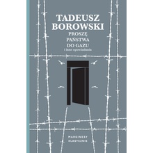 Proszę państwa do gazu i inne opowiadania