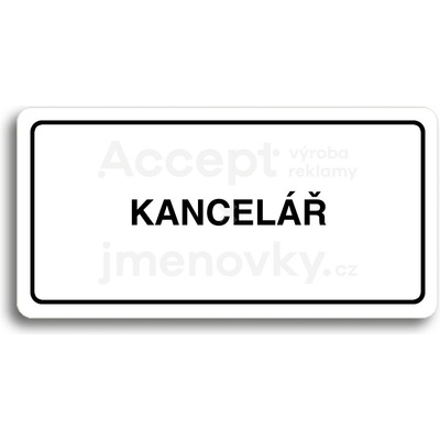 ACCEPT Piktogram KANCELÁŘ - bílá tabulka - černý tisk