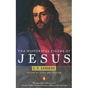 Historical Figure of Jesus | E P Sanders (ISBN: 9780140144994)