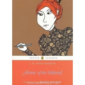 Anne of the Island | L Montgomery (ISBN: 9780141327365)