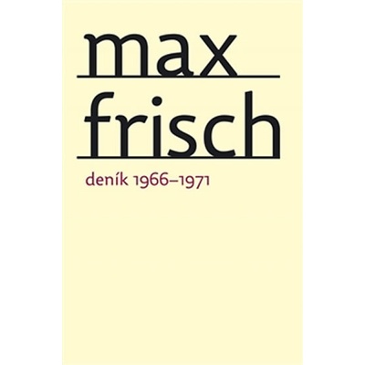 Frisch Max: Deník 1966–1971 Kniha