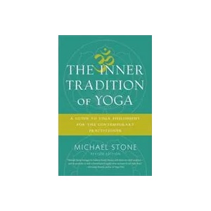Inner Tradition of Yoga | Michael Stone (ISBN: 9781611805918)