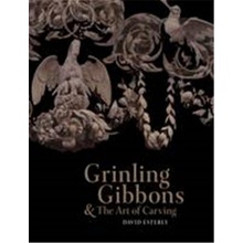 Grinling Gibbons and the Art of Carving