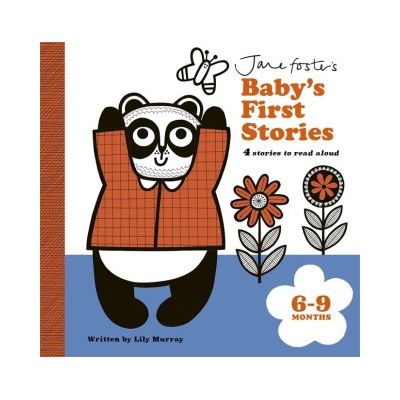 Jane Foster's Baby's First Stories: 6-9 months