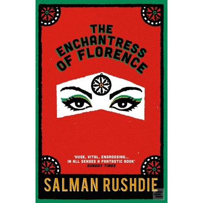 The Enchantress of Florence - Salman Rushdie