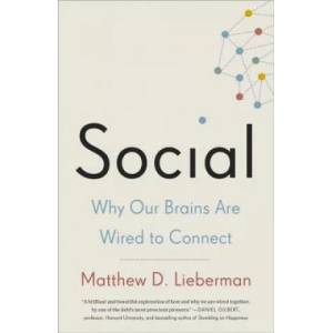 Social | Matthew D Lieberman (ISBN: 9780307889102)