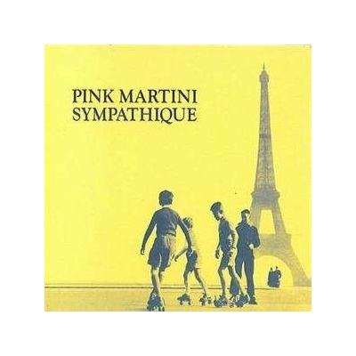 Pink Martini - Sympathique